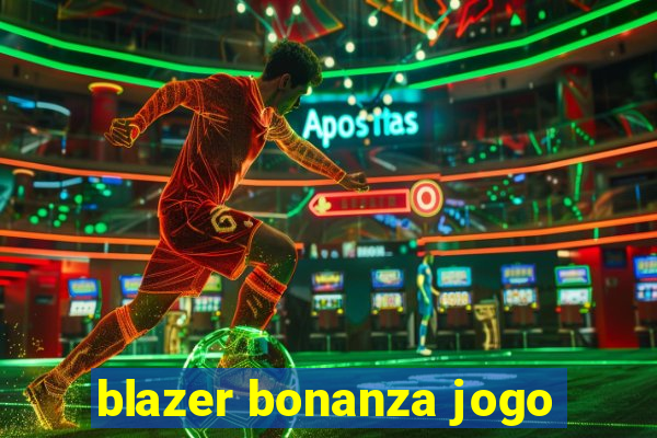 blazer bonanza jogo